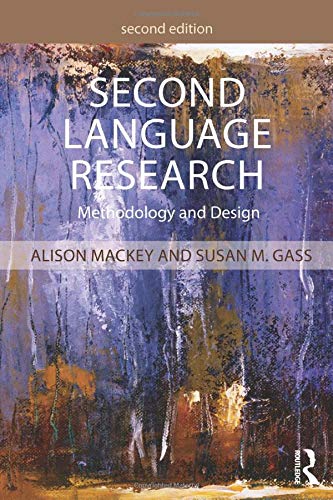 Second Language Research: Methodology and Design 2nd