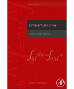 Differential Forms: Theory and Practice 2ed