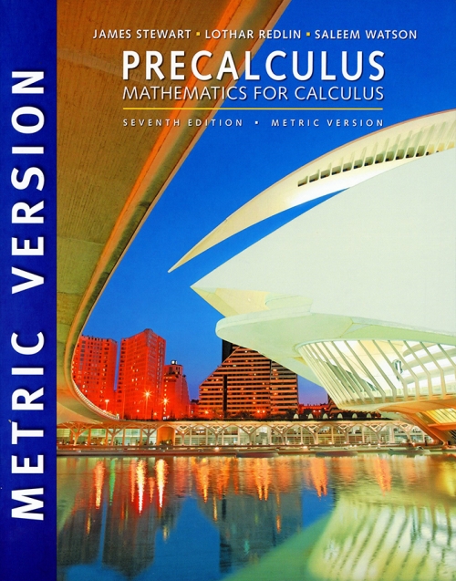 Precalculus : Mathematics for Calculus, 7th (Mertric version)