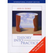 Theory into Practice: An introduction to literary criticism. 2nd