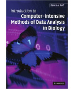Introduction to Computer-Intensive Methods of Data Analysis in Biology(2006)