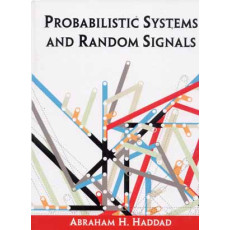 Probabilistic Systems and Random Signals(2005)