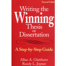 Writing the Winning Thesis or Dissertation(2005)