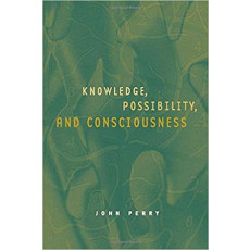 Knowledge, Possibility, and Consciousness(2003)