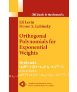 Orthogonal Polynomials for Exponential Weights: CMS Books in Mathematics(2001)