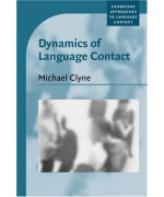Dynamics of Language Contact: English and Immigrant Languages - Cambridge Approaches to Language Contact(2003)