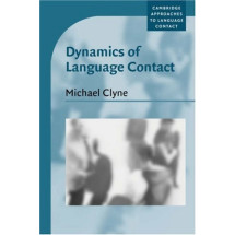 Dynamics of Language Contact: English and Immigrant Languages - Cambridge Approaches to Language Contact(2003)