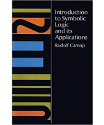 Introduction to Symbolic Logic and Its Applications