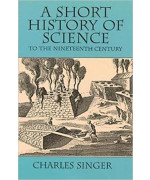 A Short History of Science to the Nineteenth Century