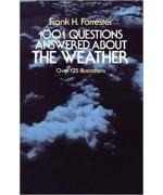 1001 Questions Answered about the Weather: Over 125 Illustrations(1981)