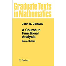 A Course in Functional Analysis