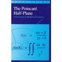 The Poincar Half-Plane: A Gateway to Modern Geometry(1993)