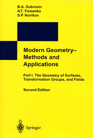 Modern Geometry-Methods and Applications: Part Ⅰ. The Geometry of Surfaces, Transformation Groups, and Fields(2nd,1984)