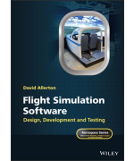 Flight Simulation Software: Design, Development and Testing