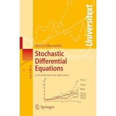 Stochastic Differential Equations An Introduction with Applications, 6th